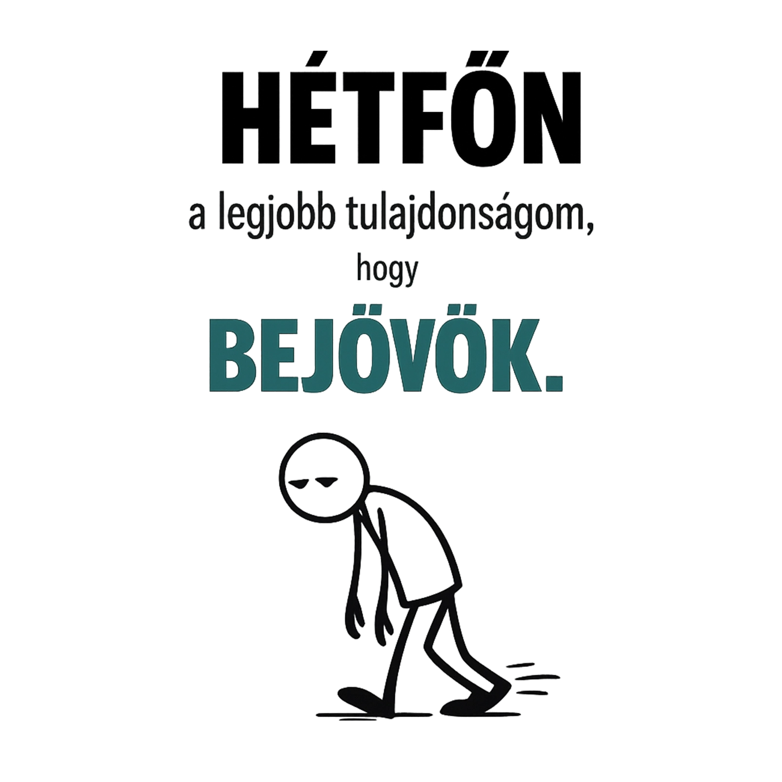 Hétfőn a legjobb tulajdonságom - MAGYAR.webp